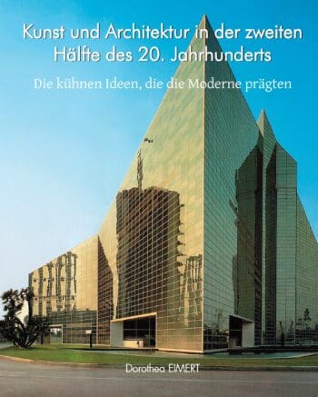 Kunst und Architektur in der zweiten Hälfte des 20. Jahrhunderts