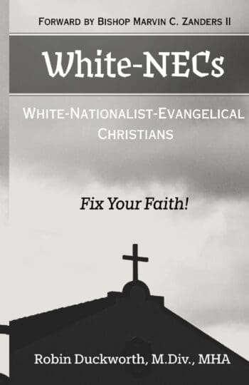 White-NECs: White Nationalist Evangelical Christians