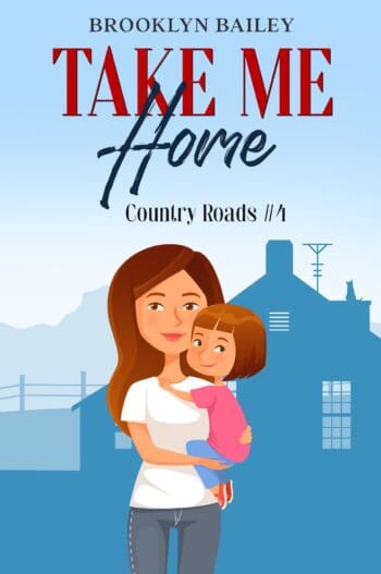 Take Me Home: Country Roads #4