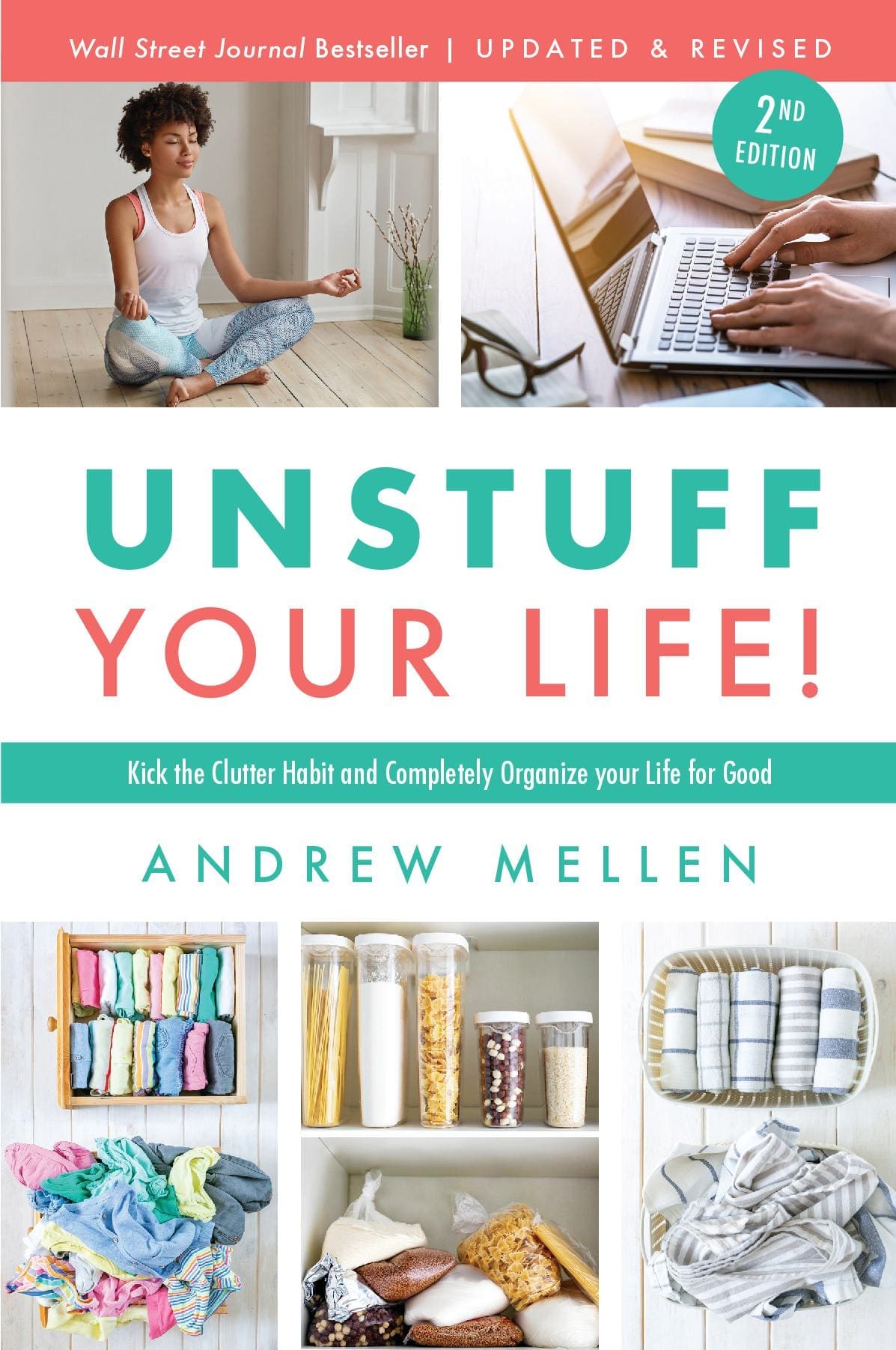 Unstuff Your Life!: Kick the Clutter Habit and Completely Organize Your Life for Good, Updated & Revised 2nd Edition