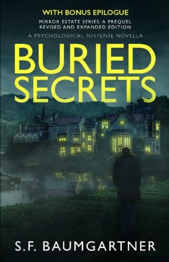 Buried Secrets: A Psychological Suspense Novella