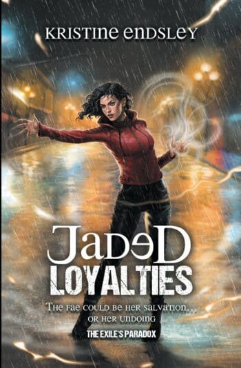 Jaded Loyalties (The Exile's Paradox Book 2)