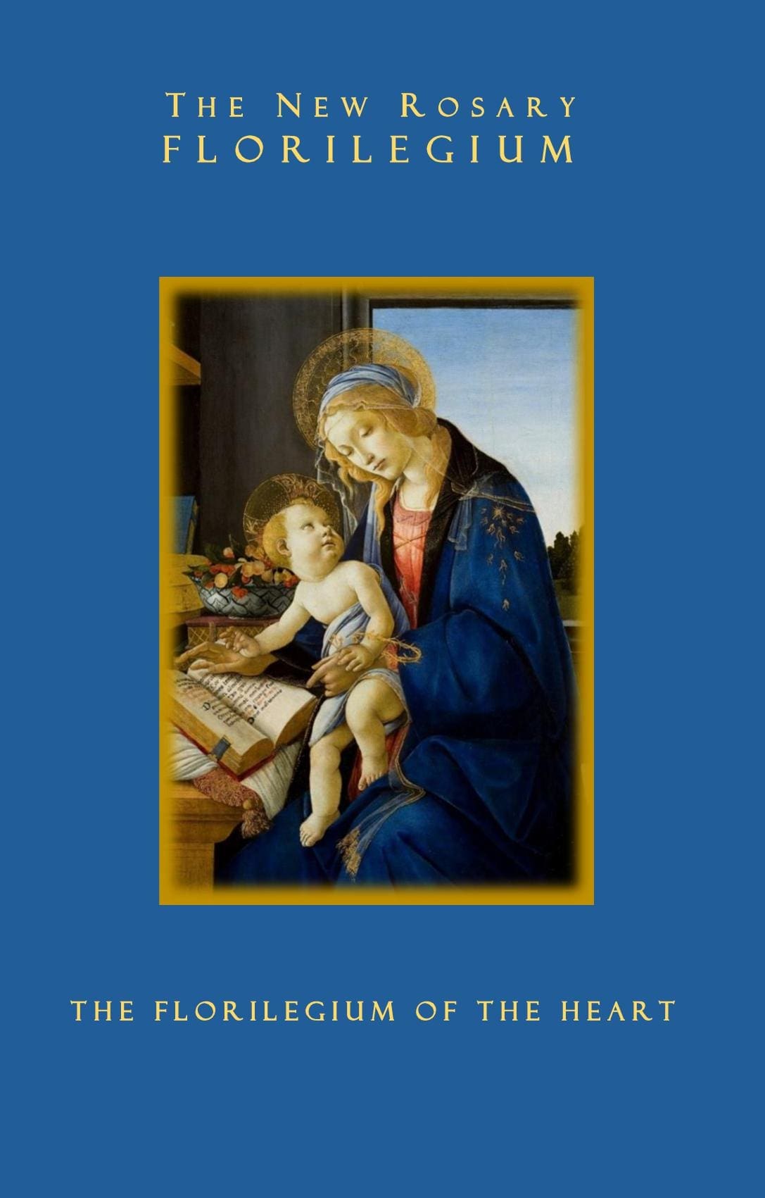 The New Rosary Florilegium