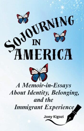 Sojourning in America