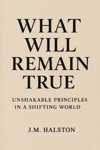 What Will Remain True