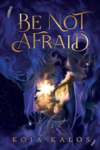 Be Not Afraid