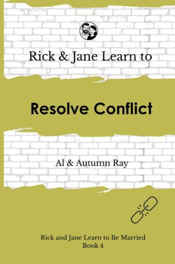 Rick and Jane Learn to Resolve Conflict