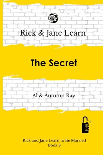 Rick and Jane Learn The Secret