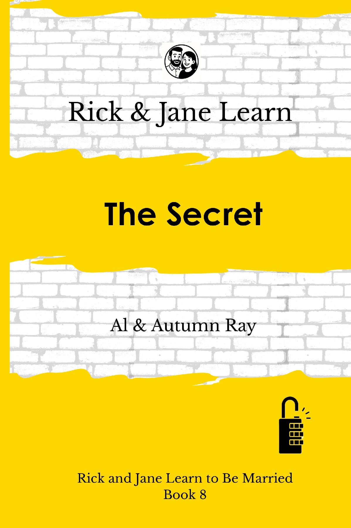 Rick and Jane Learn The Secret
