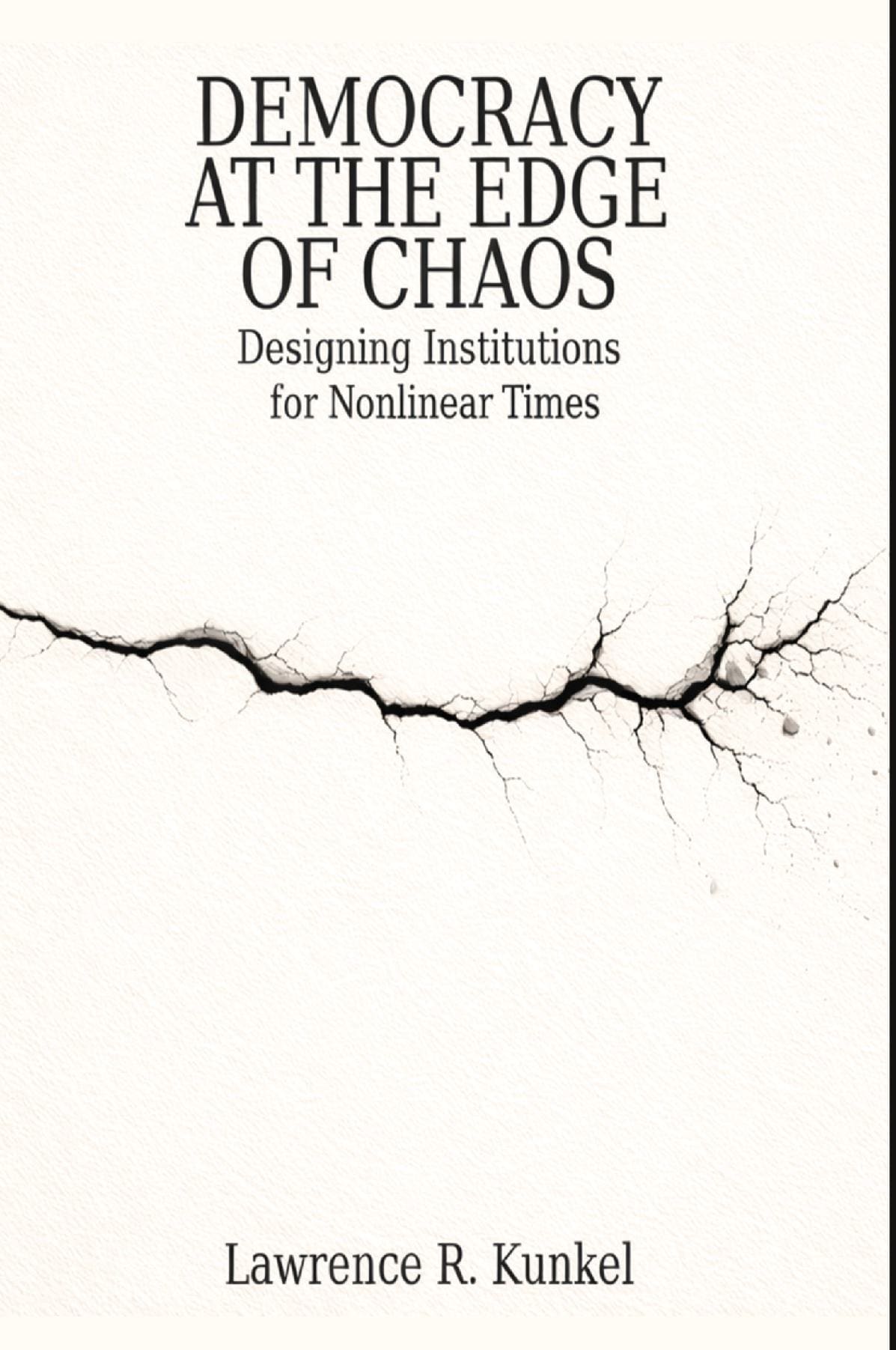 Democracy at the Edge of Chaos