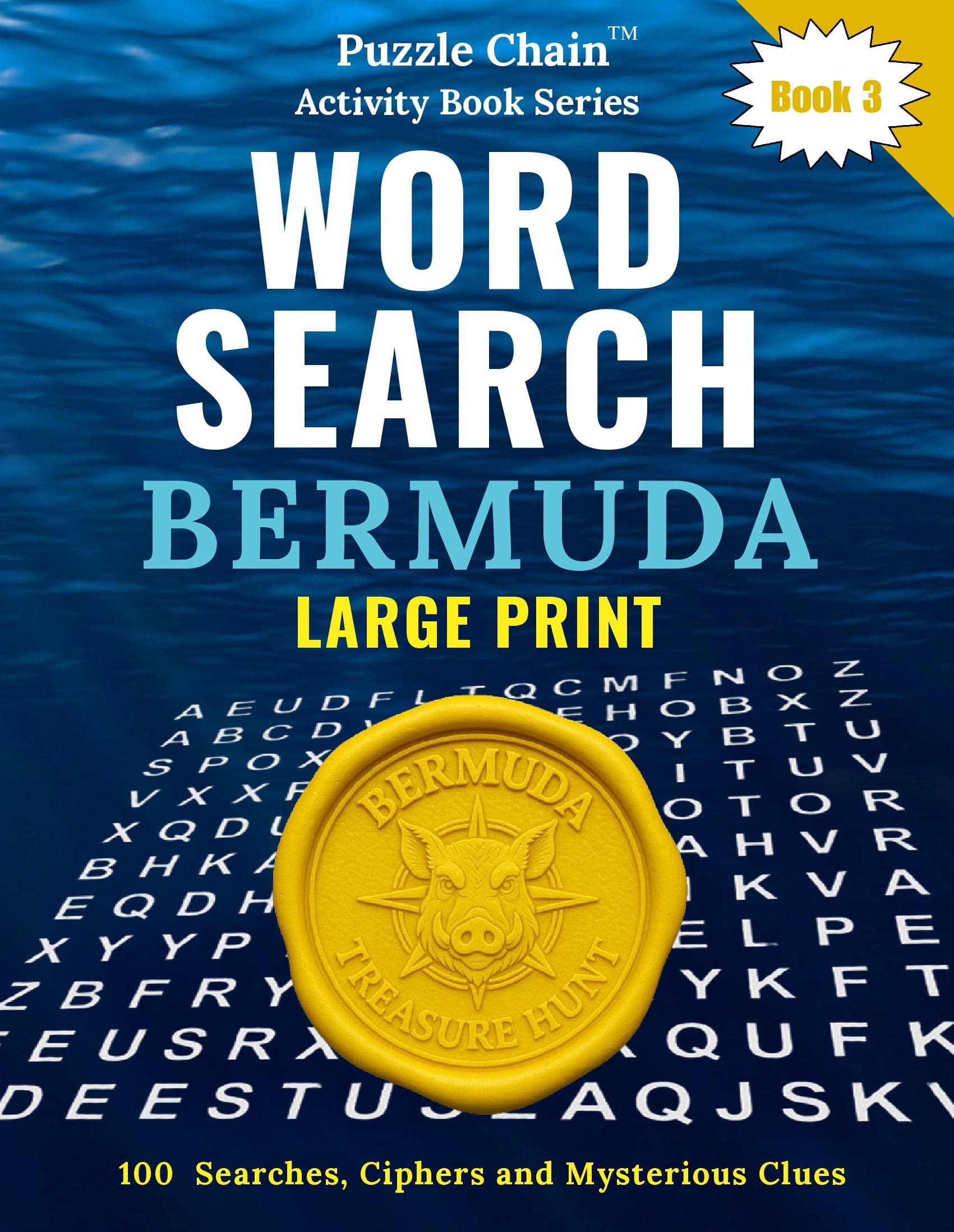 Word Search LARGE PRINT - Puzzle Chain Activity Series Book 3 - Bermuda