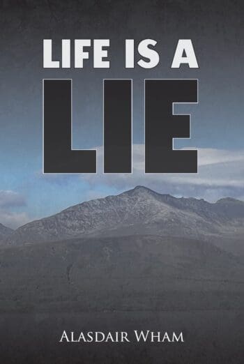 Life is a Lie
