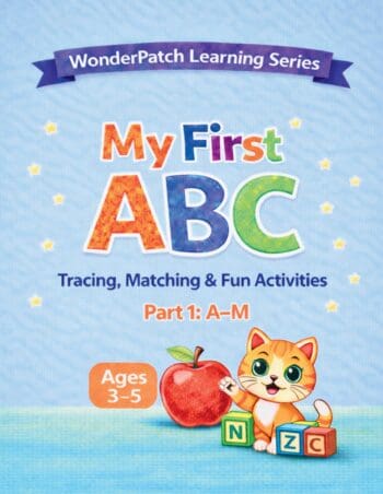 My First ABC – Part 1 (A–M): Tracing, Matching & Fun Activities