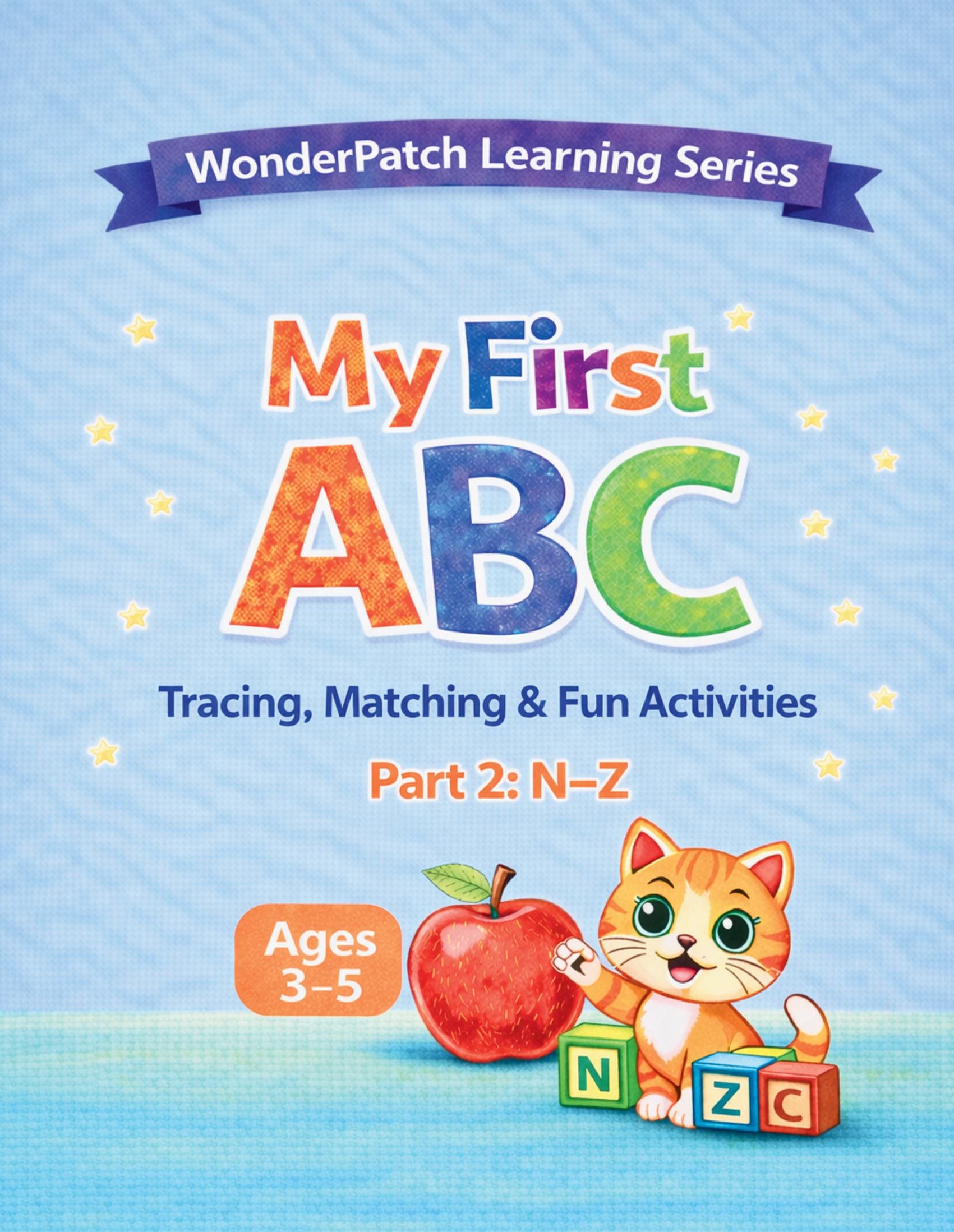 My First ABC – Part 1 (N–Z): Tracing, Matching & Fun Activities