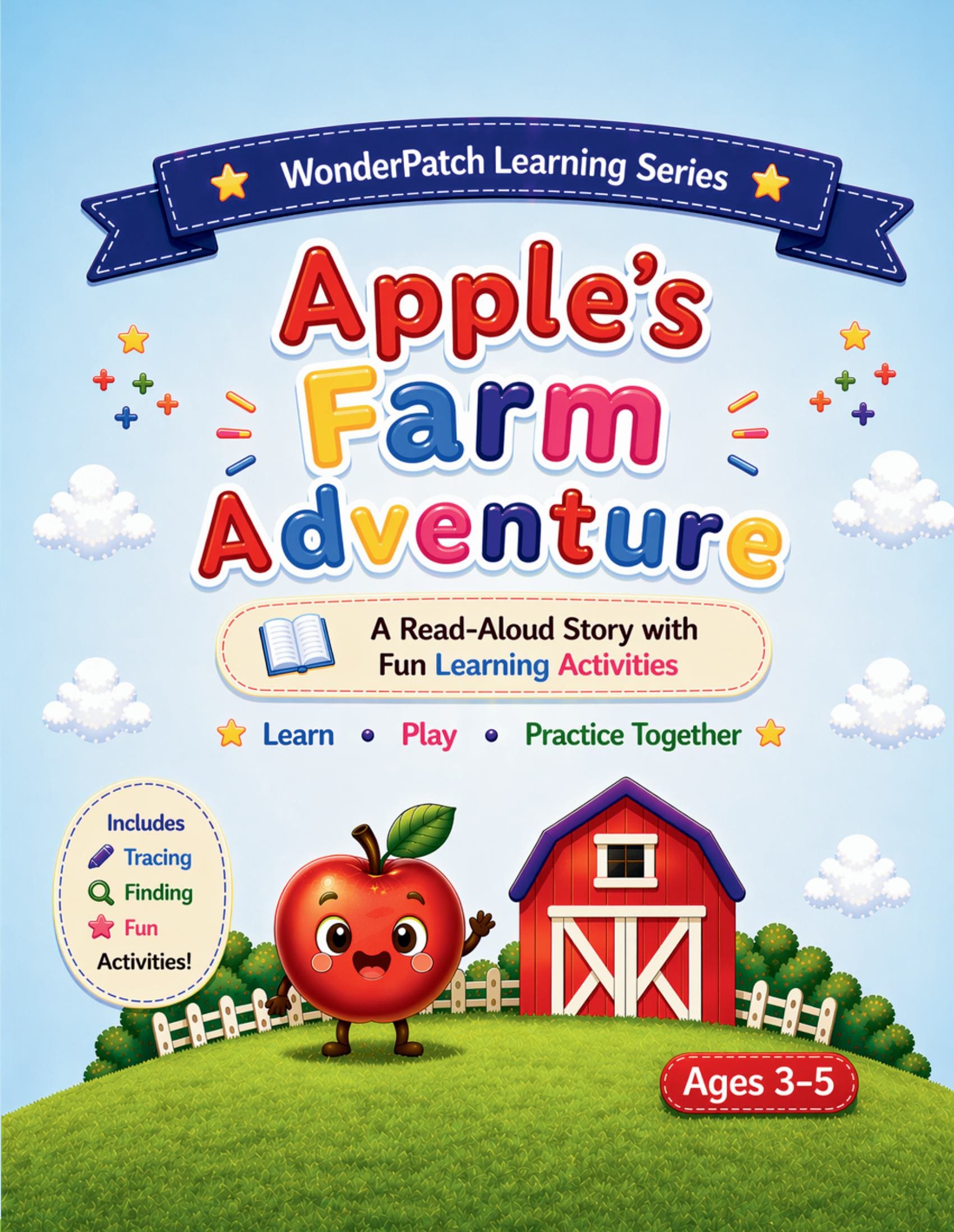 Apple’s Farm Adventure: A Read-Aloud Story with Fun Learning Activities