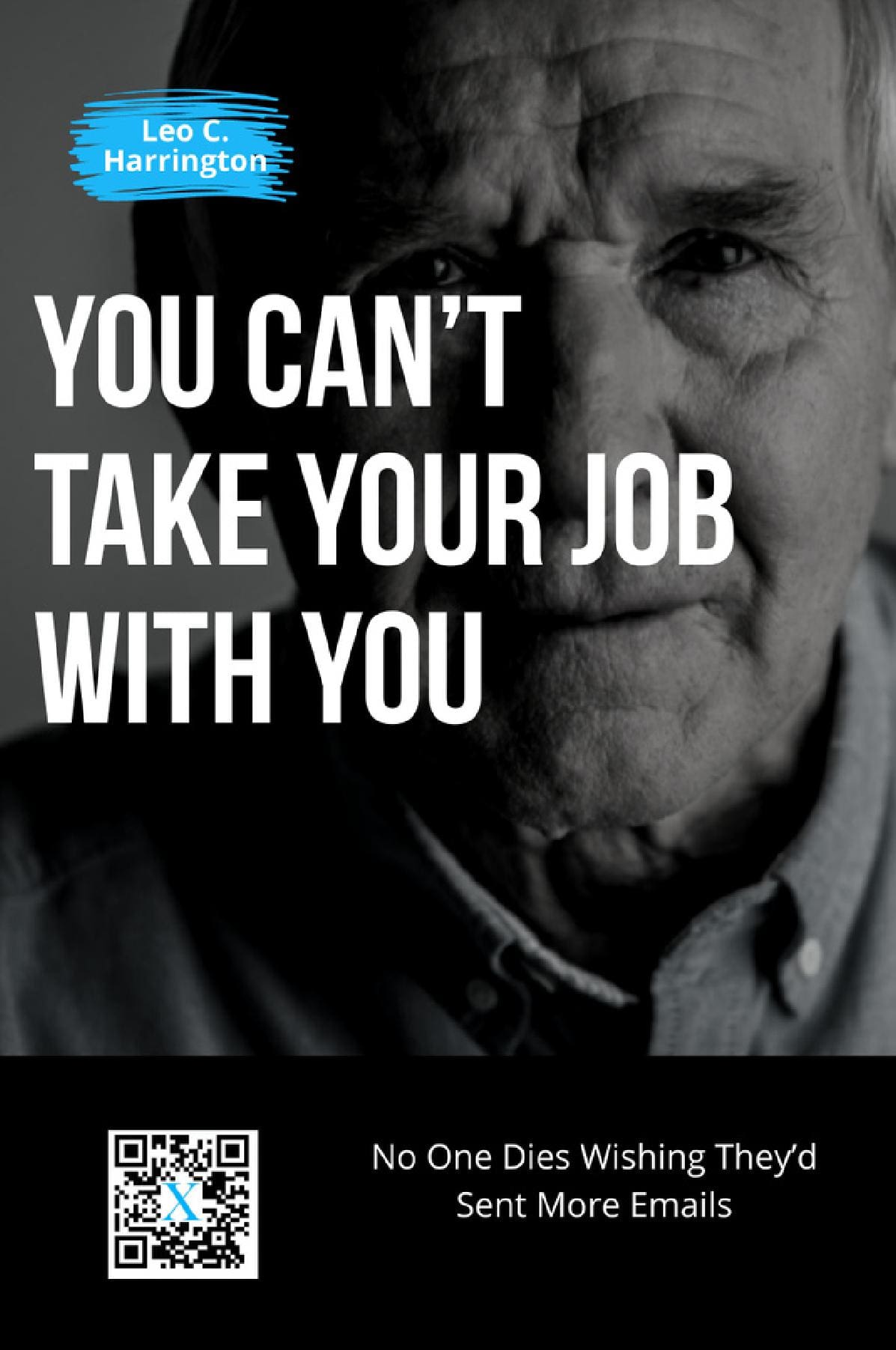 You Can’t Take Your Job With You