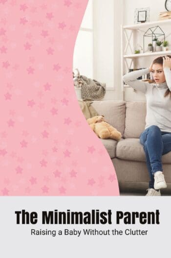 The Minimalist Parent