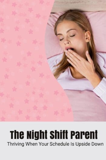 The Night Shift Parent