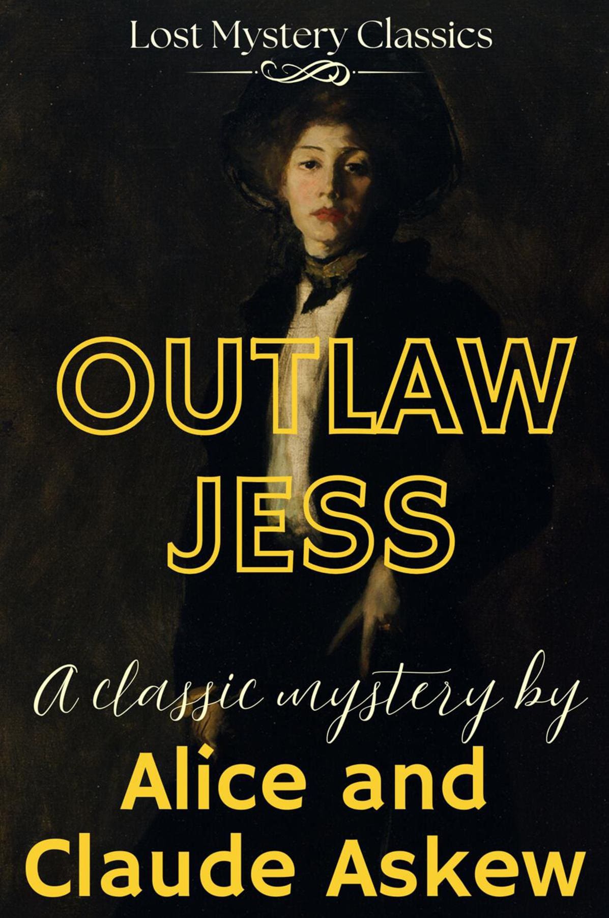 Outlaw Jess: Lost Mystery Classics