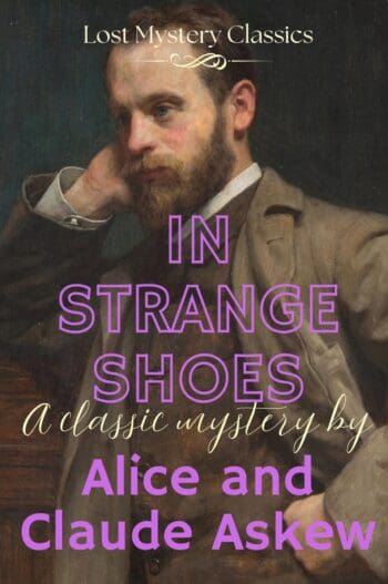 In Strange Shoes: Lost Mystery Classics