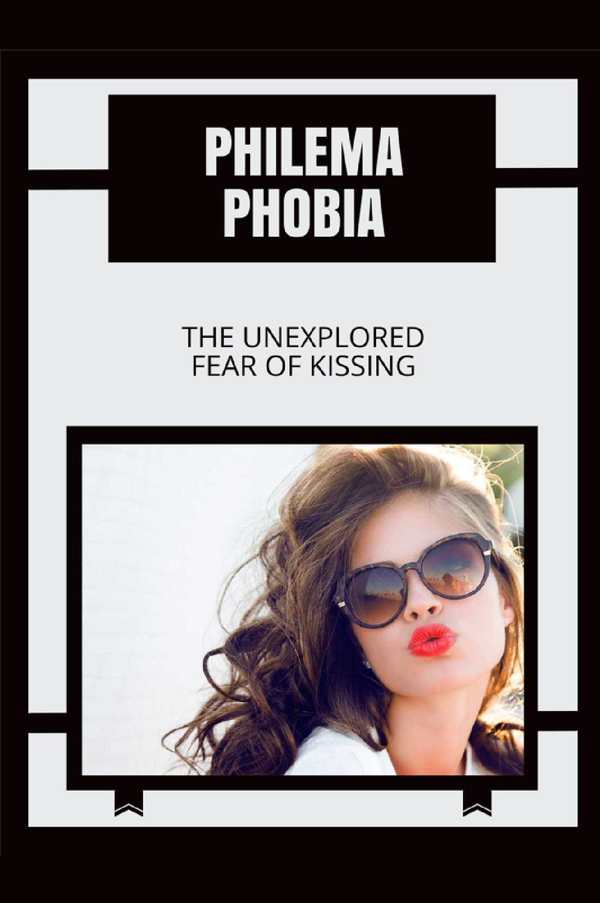 Philemaphobia