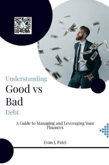 Understanding Good vs Bad Debt