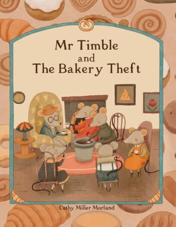MR TIMBLE AND THE BAKERY THEFT