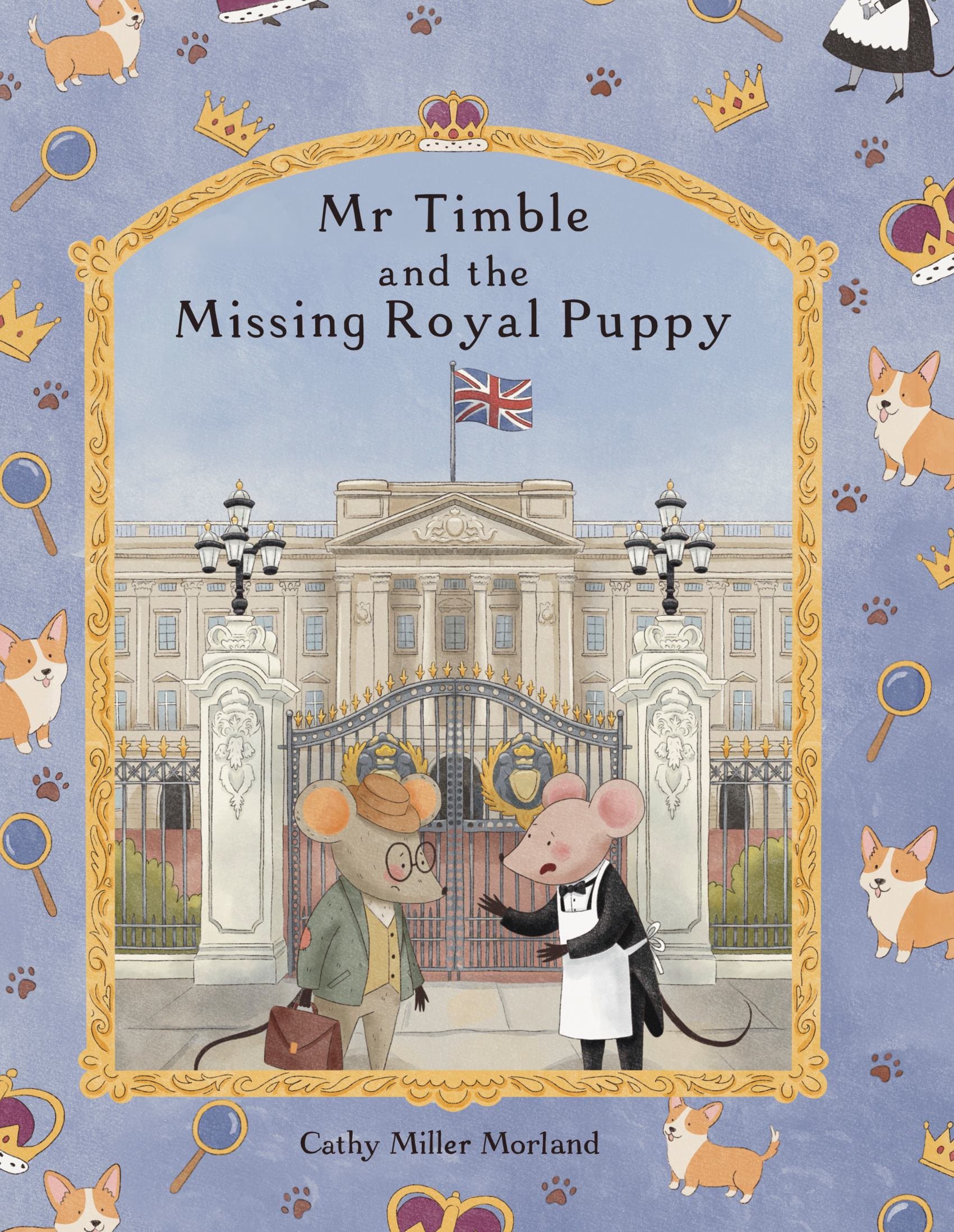 MR TIMBLE AND THE MISSING ROYAL PUPPY
