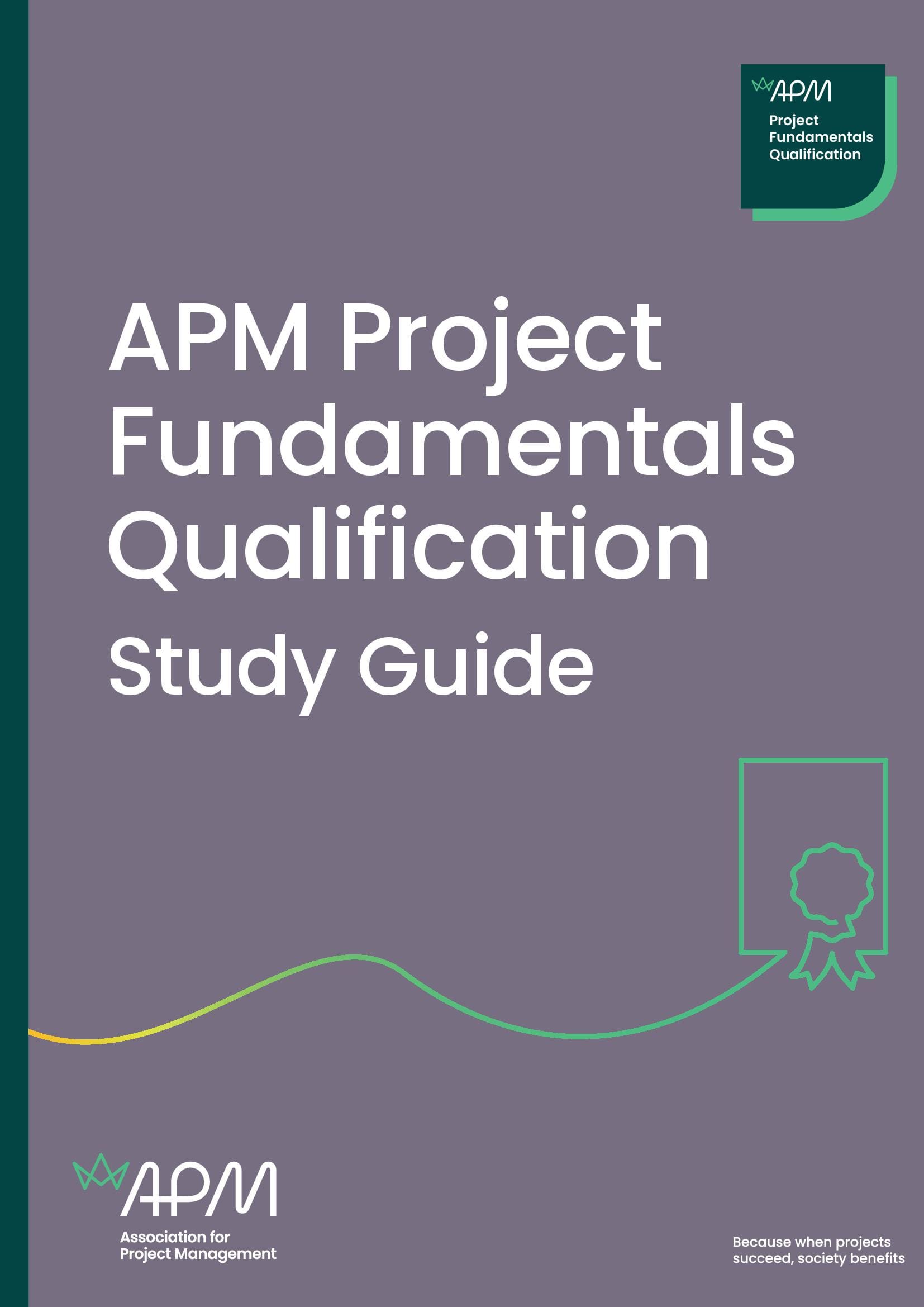 APM Project Fundamentals Qualification (PFQ) Study Guide