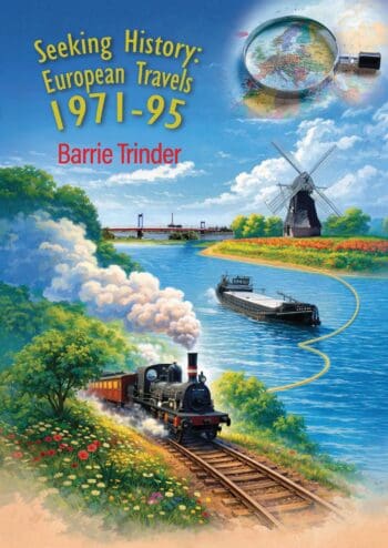 Seeking History: European Travels 1971-95