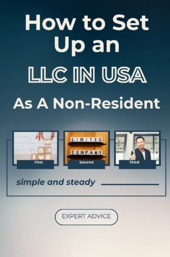 How to Set Up an LLC in USA As A Non-Resident