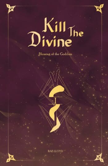 Kill the Divine Vol. 1