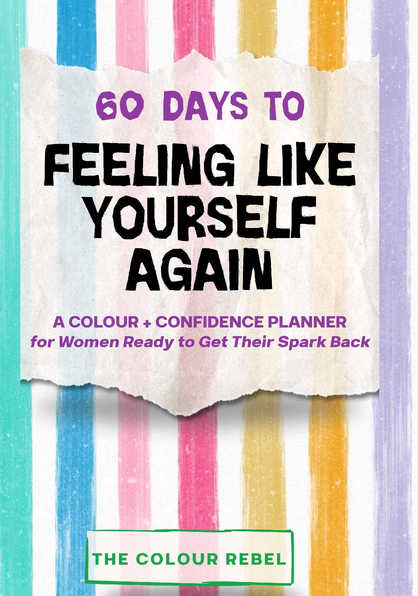 60 Days to Feeling like yourself again