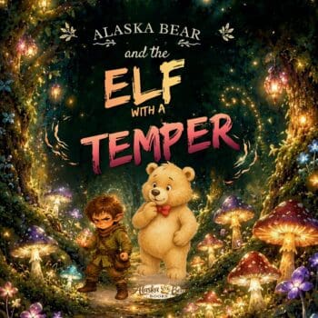 Alaska Bear and the Elf with a Temper