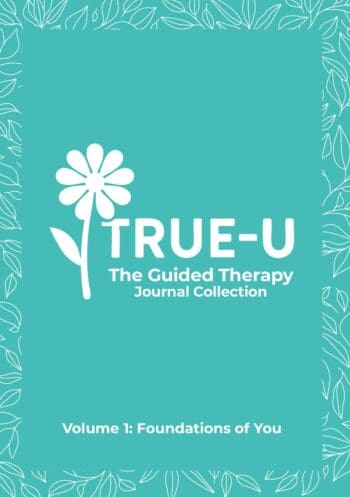Therapy Guided Journal by True-U - Volume 1