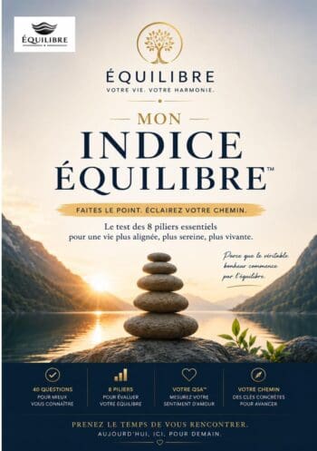 Mon Indice ÉQUILIBRE™ – Faites le point. Éclairez votre chemin.
