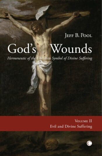 Gods Wounds: Hermeneutic of the Christian Symbol of Divine Suffering, II