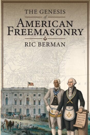 The Genesis of American Freemasonry