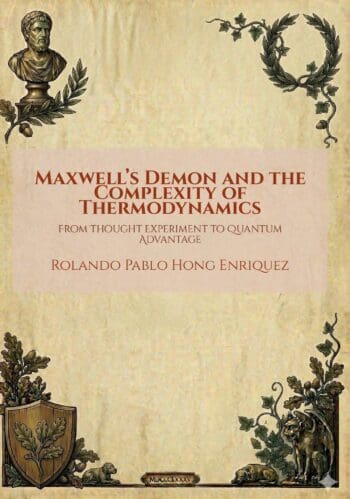 Maxwell's Demon and the Complexity of Thermodynamics: From Thought Experiment to Quantum Advantage