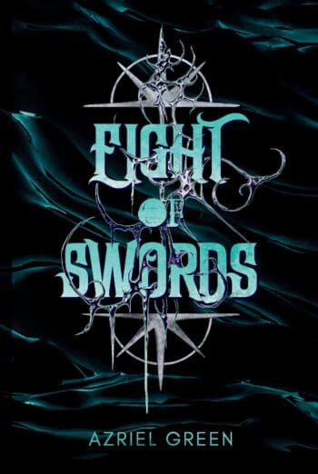 Eight of Swords: Part One