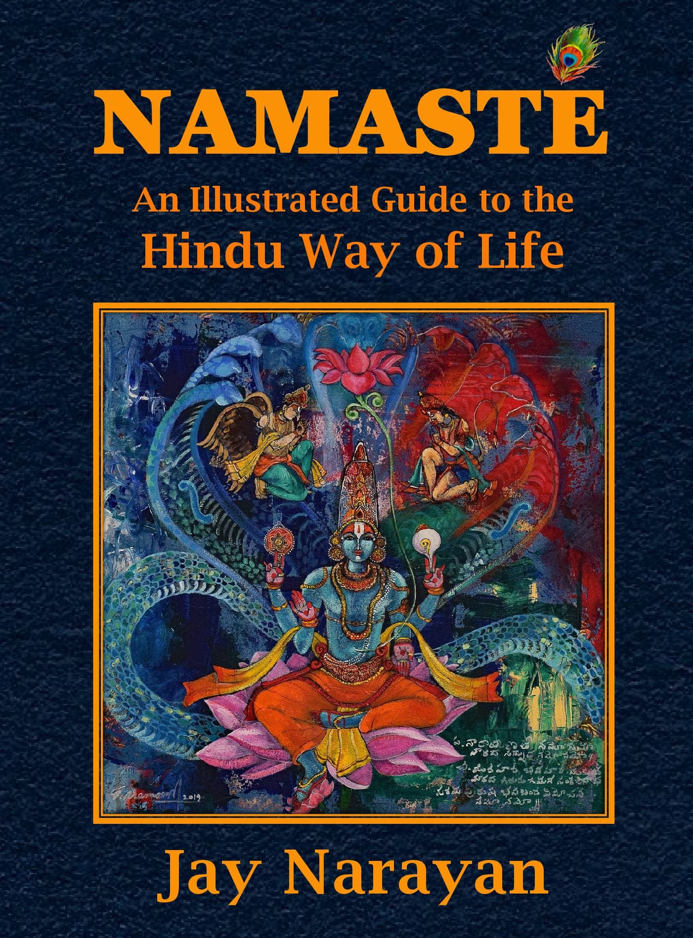 Namaste: An Illustrated Guide to the Hindu Way of Life