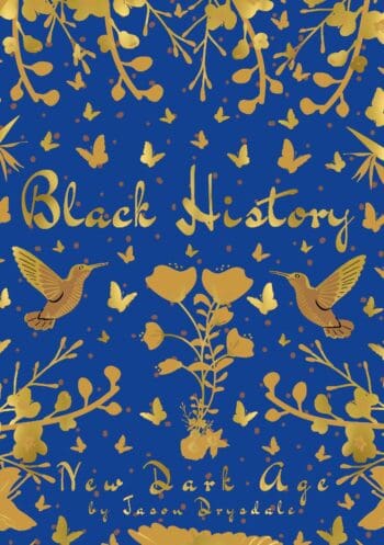 Black History: New Dark Age