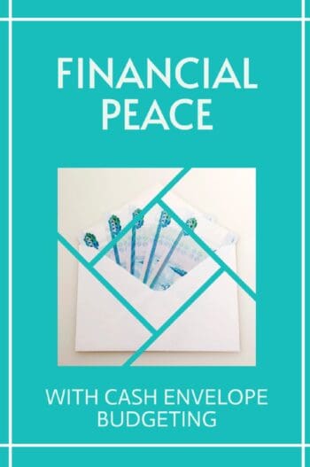 Financial Peace with Cash Envelope Budgeting