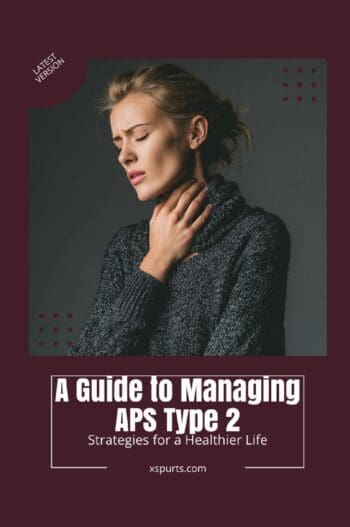 A Guide to Managing APS Type 2