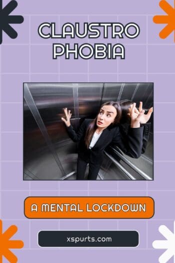 Claustrophobia