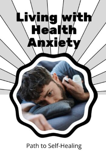 Living with Health Anxiety