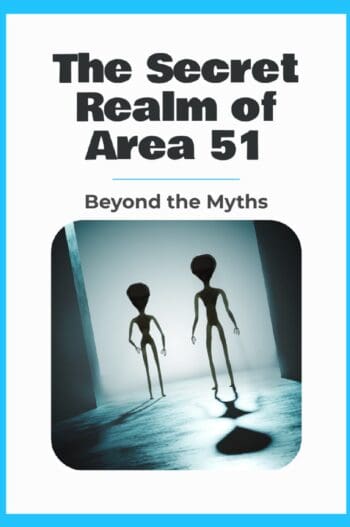 The Secret Realm of Area 51