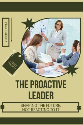 The Proactive Leader