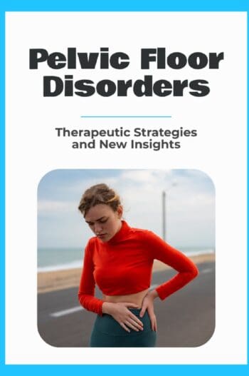 Pelvic Floor Disorders