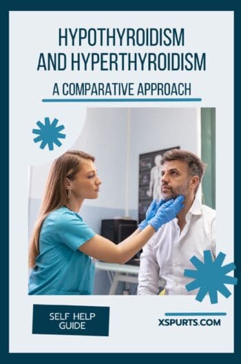 Hypothyroidism and Hyperthyroidism
